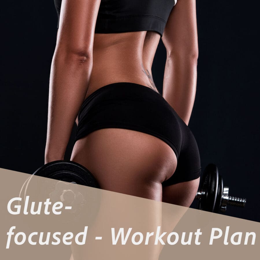 Glute-focused workout plan